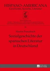 Sozialgeschichte der spanischen Literatur in Deutschland