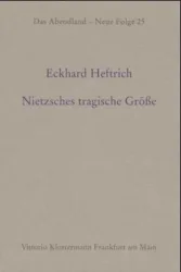 Nietzsches tragische Größe