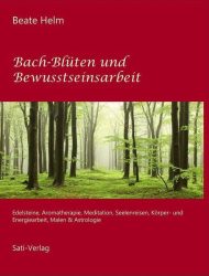 Bach-Blüten und Bewusstseinsarbeit