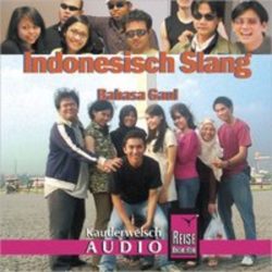 Indonesisch Slang - Bahasa Gaul, 1 Audio-CD