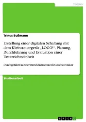 Erstellung einer digitalen Schaltung mit dem Kleinsteuergerät 