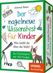 Der nagelneue Wissenstest für Kinder ? Was weißt du über die Welt?