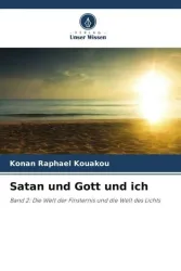 Kouakou, K: Satan und Gott und ich