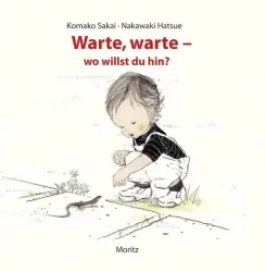 Warte, warte ? wo willst du hin?