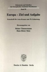 Europa - Ziel und Aufgabe.