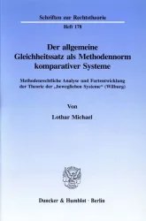 Der allgemeine Gleichheitssatz als Methodennorm komparativer Systeme.
