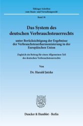 Das System des deutschen Verbrauchsteuerrechts