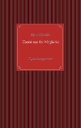 Zutritt nur für Mitglieder