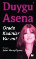 Orada Kadinlar Var mi