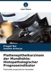 Plattenepithelkarzinom der Mundhöhle: Histopathologischer Prognoseindikator
