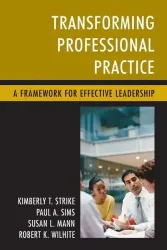 Strike, K: Transforming Professional Practice