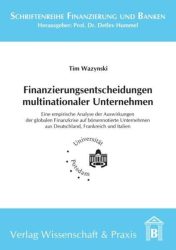 Finanzierungsentscheidungen multinationaler Unternehmen