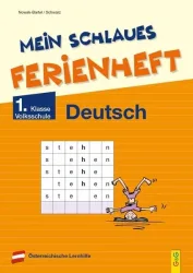 Mein schlaues Ferienheft Deutsch ? 1. Klasse Volksschule