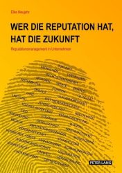 Wer die Reputation hat, hat die Zukunft