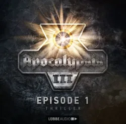 Apocalypsis, Staffel 3, Folge 1