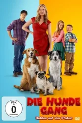 Die Hunde-Gang - Helden auf vier Pfoten (DE)