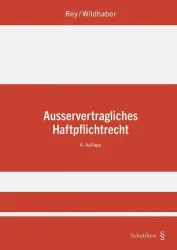Ausservertragliches Haftpflichtrecht