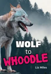 Miles, L: Wolf to Whoodle
