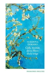 Geh, wohin dein Herz dich trägt