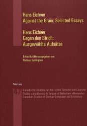 Against the Grain: Selected Essays- Gegen den Strich: Ausgewählte Aufsätze