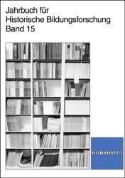 Jahrbuch für Historische Bildungsforschung. Bd.15