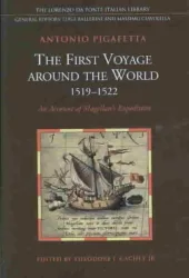Pigafetta, A: First Voyage Around the World, 1519-1522