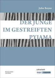 Der Junge im gestreiften Pyjama ? John Boyne ? Lehrerheft