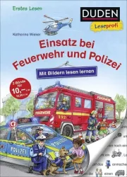 Duden Leseprofi ? Mit Bildern lesen lernen: Einsatz bei Feuerwehr und Polizei