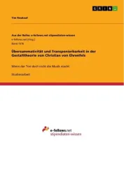 Übersummativität und Transponierbarkeit in der Gestalttheorie von Christian von Ehrenfels