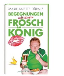 Begegnungen mit einem Froschkönig