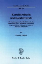 Kartellstrafrecht und Kollektivstrafe.