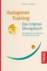 Autogenes Training Das Original-Übungsbuch