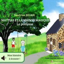 Mattias et la maison magique