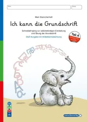 Ich kann die Grundschrift Teil A - Ausgabe DaZ - Schreiblehrgang mit vier weiteren Übungsseiten