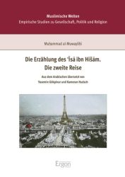Die Erzählung des Isa ibn Hisam. Die zweite Reise