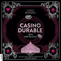 Casino Durable - All in with the Devil - Heat & Betrayal, Teil 1