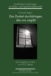 Das Dunkel durchdringen, das uns umgibt