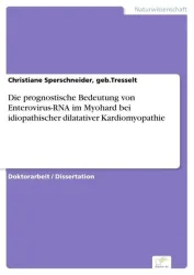 Die prognostische Bedeutung von Enterovirus-RNA im Myohard bei idiopathischer dilatativer Kardiomyopathie