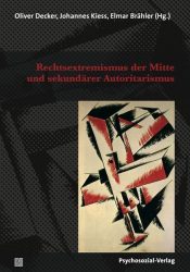 Rechtsextremismus der Mitte und sekundärer Autoritarismus