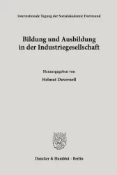 Bildung und Ausbildung in der Industriegesellschaft.