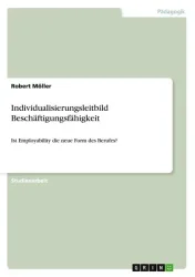 Individualisierungsleitbild Beschäftigungsfähigkeit