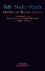 Bild, Macht, Schrift