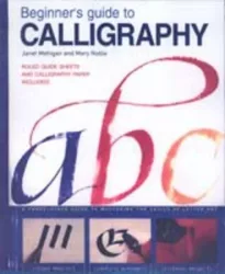 Noble, M: Beginner's Guide to Calligraphy