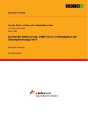 Kosten der Besteuerung. Definitionen und Aufgaben der Steuergestaltungslehre