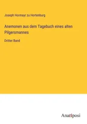 Anemonen aus dem Tagebuch eines alten Pilgersmannes