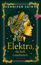 Elektra, die hell Leuchtende