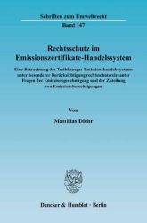 Rechtsschutz im Emissionszertifikate-Handelssystem.