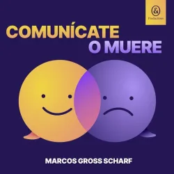 Comunícate o muere