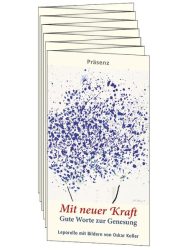 Mit neuer Kraft