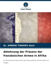 Ablehnung der Präsenz der französischen Armee in Afrika